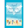 Angels Among Us, Earth Angels