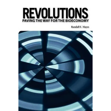 Revolutions: Paving the Way for the Bioeconomy