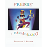 Fredgie: A Carnavelsco