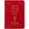 Keep Your Love on: 365 Daily Devotions for Couples