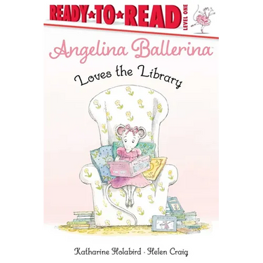 Angelina Ballerina Loves the Library: Ready-To-Read Level 1