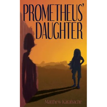 Prometheus' Daughter