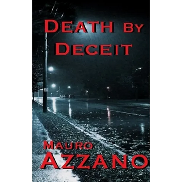 Death By Deceit: Second Edition
