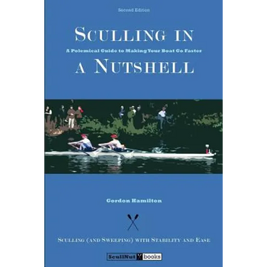 Sculling in a Nutshell: Second Edition