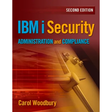 IBM i Security Administration and Compliance