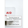 Translation of Medical Terminology: English-Spanish Medical Terms