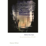 Before Our Eyes: New and Selected Poems, 1975-2017