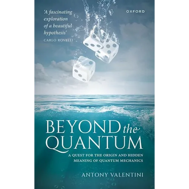 Beyond the Quantum: A Quest for the Origin and Hidden Meaning of Quantum Mechanics