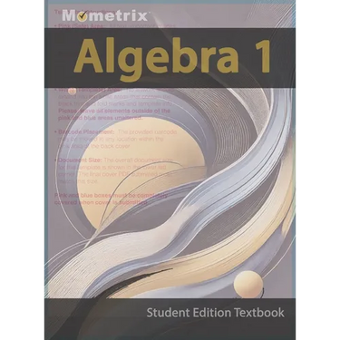 Algebra 1 Textbook, Mometrix, Student Edition