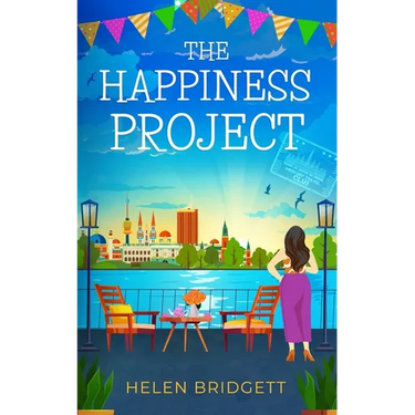 The Happiness Project: A laugh-out-loud and utterly feel-good romance