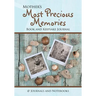 Mother's Most Precious Memories Book and Keepsake Journal