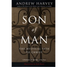 Son of Man: The Mystical Path to Christ