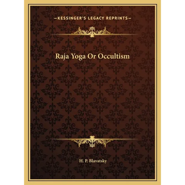 Raja Yoga Or Occultism