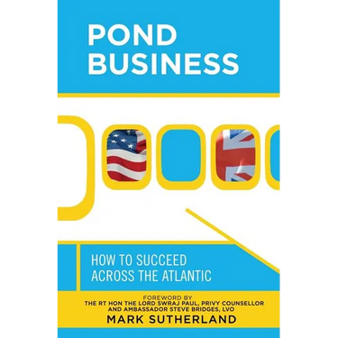 Pond Business: How to Succeed Across the Atlantic