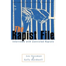 The Rapist File: Interviews with Convicted Rapists