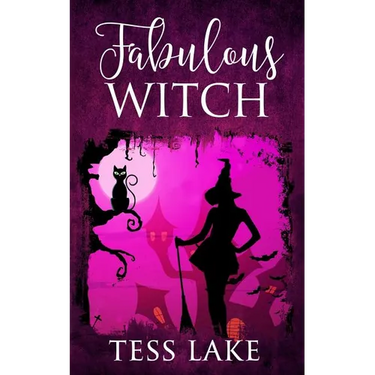 Fabulous Witch (Torrent Witches Cozy Mysteries #4)