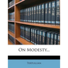 On Modesty...