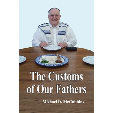 The Customs of Our Fathers
