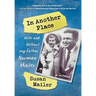In Another Place: With and Without My Father, Norman Mailer