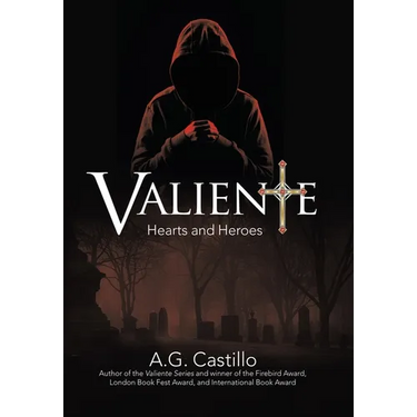 Valiente: Hearts and Heroes