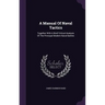 A Manual Of Naval Tactics: Together With A Brief Critical Analysis Of The Principal Modern Naval Battles