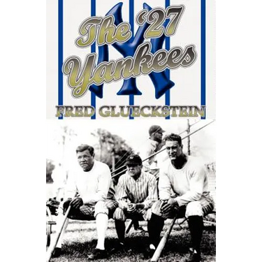 The '27 Yankees