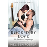 Rocked by Love: Jillian Braden (A Braden - Bad Boys After Dark Crossover Novel)
