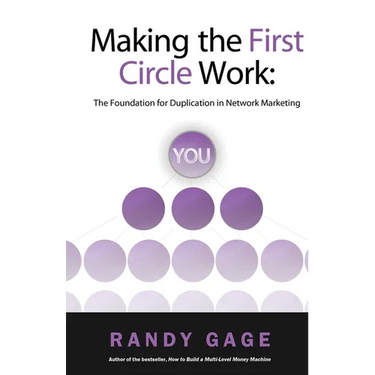 Making the First Circle Work: The Foundation for Duplication in Network Marketing