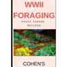 WWII Foraging: follow in the footsteps of British civilians utilising the land during WWII