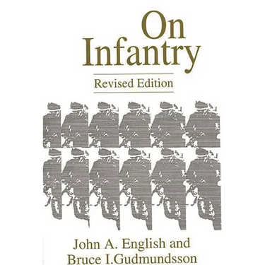 On Infantry: Revised Edition (REV)
