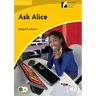 Ask Alice Level 2 Elementary/Lower-Intermediate