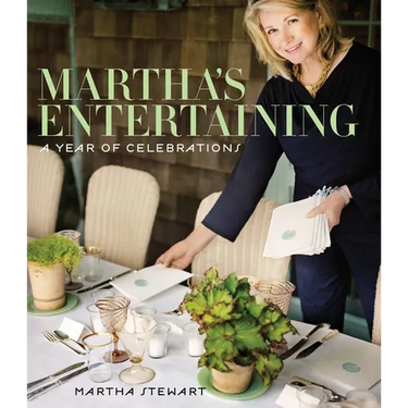 Martha's Entertaining: A Year of Celebrations