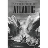 Battle of the Atlantic - World War II: A History from Beginning to End