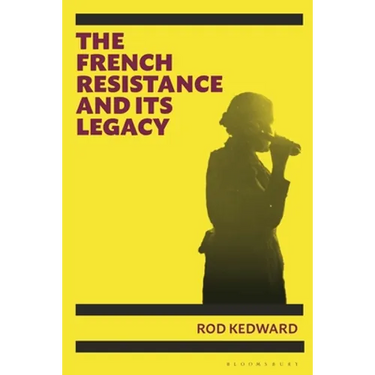 The French Resistance and Its Legacy