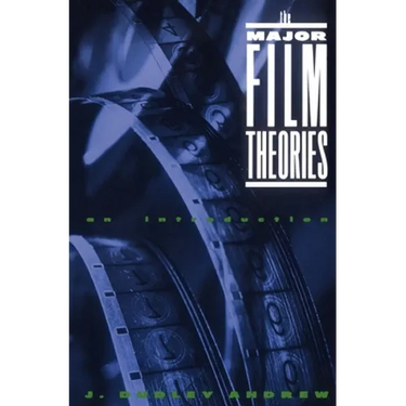 The Major Film Theories: An Introduction