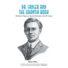 Dr. Sadler and The Urantia Book: A History of a Spiritual Revelation in the 20th Century