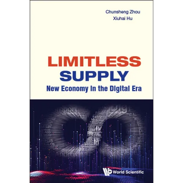 Limitless Supply: New Economy in the Digital Era