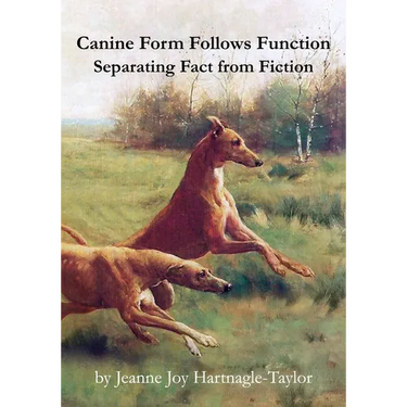 Canine Form Follows Function: Separating Fact from Fiction