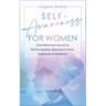 Self Awareness for Women: A Self Betterment Journal for Self Actualization, Balancing Emotions, Forgiveness & Meditation