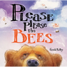 Please Please the Bees