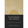 Overcoming the World