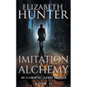 Imitation and Alchemy: An Elemental Legacy Novella