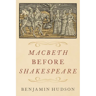 Macbeth Before Shakespeare