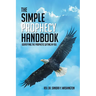 The Simple Prophecy Handbook: Identifying the Prophetic Gifting In You