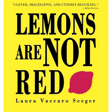 Lemons Are Not Red