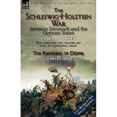 The Schleswig-Holstein War Between Denmark and the German States