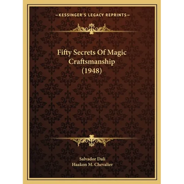 Fifty Secrets Of Magic Craftsmanship (1948)