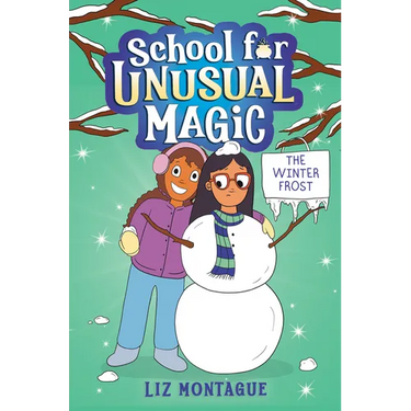 The Winter Frost (School for Unusual Magic #2)
