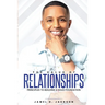 The Value Of Relationships: Principles To Building A Solid Foundation