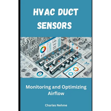 HVAC Duct Sensors: Monitoring and Optimizing Airflow